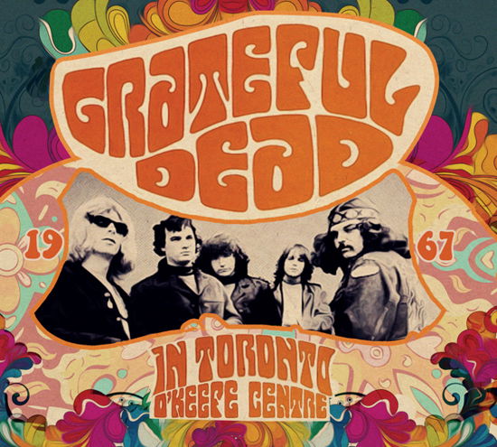 Cover for Grateful Dead · In Toronto, O'keefe Centre 1967 (CD) (2023)