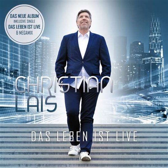 Das Leben Ist Live - Christian Lais - Música - DA RECORDS - 4002587717728 - 25 de maio de 2018