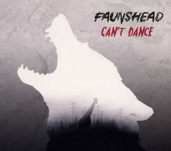 Can't Dance - Faunshead - Music - BELLFIRE RECORDS - 4003099620728 - April 28, 2017