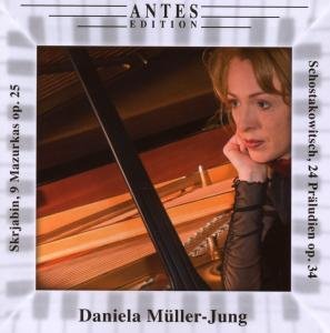 Cover for Scriabin / Muller / Jung · 9 Mazurkas Op 25 / 24 Preludes Op 34 (CD) (2008)
