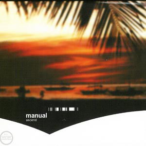 Cover for Manual · Ascend (CD) (2007)
