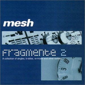 Fragmente 2 - Mesh - Musikk - SYNTHETIC PRODUCT - 4015698192728 - 9. september 2002