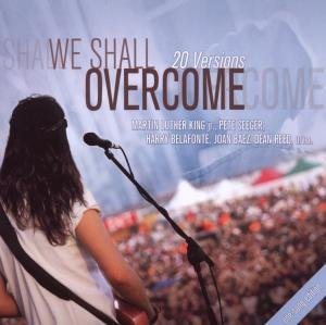Belafonte,harry / Seeger,pete/+ · We Shall Overcome,one Song Edition (CD) (2019)