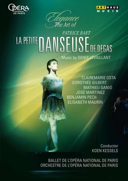 Levaillantdanseuse De Degas - D. Levaillant - Elokuva - ARTHAUS - 4058407092728 - perjantai 9. syyskuuta 2016