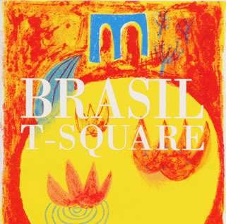 Cover for T-square · Brasil (CD) (2007)