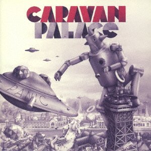 Cover for Caravan Palace · Panic (CD) [Japan Import edition] (2013)