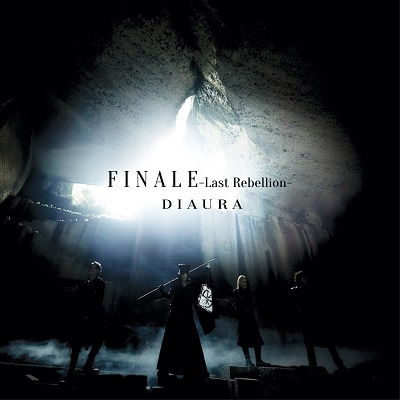 Cover for Diaura · Finale-last Rebellion- &lt;limited&gt; (CD) [Japan Import edition] (2019)