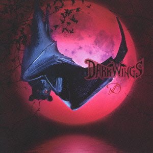 Cover for D · Dark Wings &lt;limited&gt; (CD) [Japan Import edition] (2013)