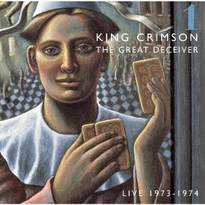 Great Deceiver I Live 1973-1974 - King Crimson - Music - UNIVERSAL MUSIC JAPAN - 4988031565728 - April 26, 2023