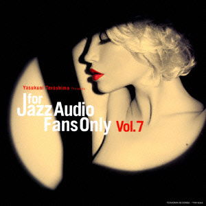 Cover for (Various Artists) · For Jazz Audio Fans Only Vol.7 (CD) [Japan Import edition] (2014)