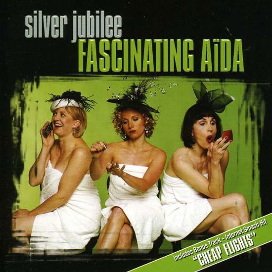 Cover for Fascinating Aida · Silver Jubilee (CD) [Bonus Tracks edition] (2010)