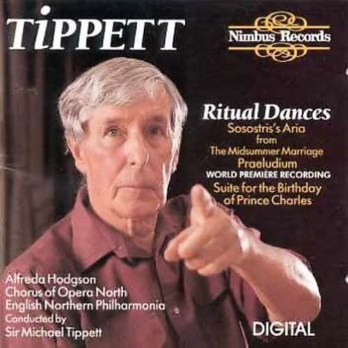Cover for Hodgson A. / Chorus of Opera North / English Northern Philharmonia / Tippet · Ritual Dances (CD) (1990)