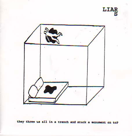 Liars · They Threw Us All in a Trench & Stuck a Monument O (CD) (2013)