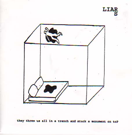 Cover for Liars · They Threw Us All in a Trench &amp; Stuck a Monument O (CD) (2013)