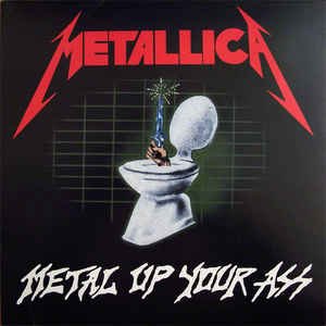 Cover for Metallica · Metal Up Your Ass (White Vinyl LP) (LP) (2006)