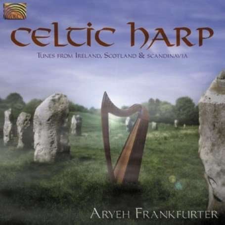 Cover for Aryeh Frankfurter · Celtic Harp - Tunes From Ireland, Scotland &amp; Scandinavia (CD) (2003)
