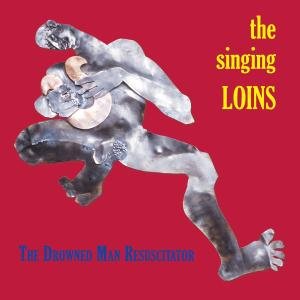 Cover for Singing Loins · Drowned Man Resuscitator (CD) (2009)