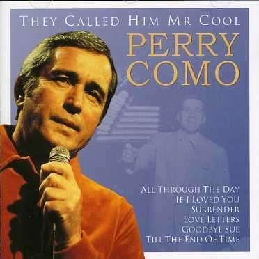 They Called Him Mr. Cool - Como Perry - Musik - K-TEL - 5020959368728 - 21. september 2008