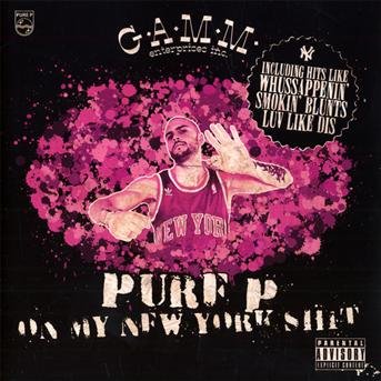 Cover for Pure P · On My New York Shit (CD) (2009)