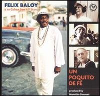 Un Poquito De Fe - Felix Baloy - Musique - TUMI MUSIC - 5022627012728 - 10 juillet 2020