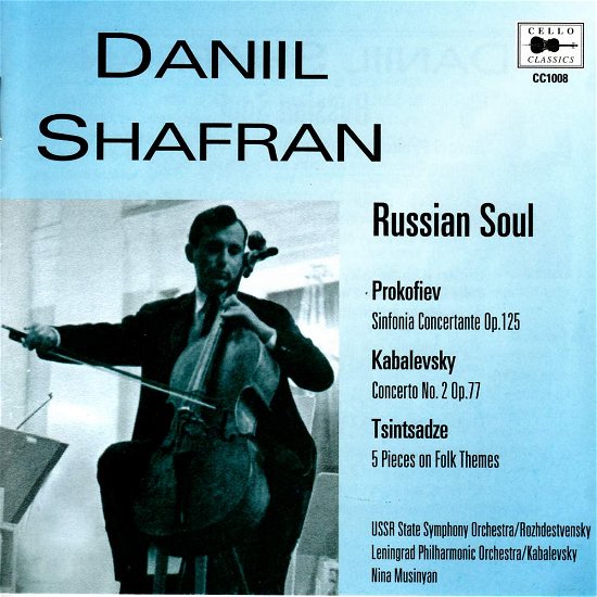 Russian Soul - Daniil Shafran - Música - CELLO CLASSICS - 5023581100728 - 8 de maio de 2002