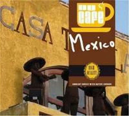 Cover for Nu Cafe: Mexico / Various (CD) (2015)