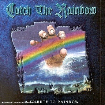 Tribute To Rainbow - Catch the Rainbow - Musikk - Sanctuary - 5033827205728 - 9. mars 2000
