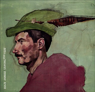 Cover for Benjy Ferree · Leaving the Nest (CD) (2007)