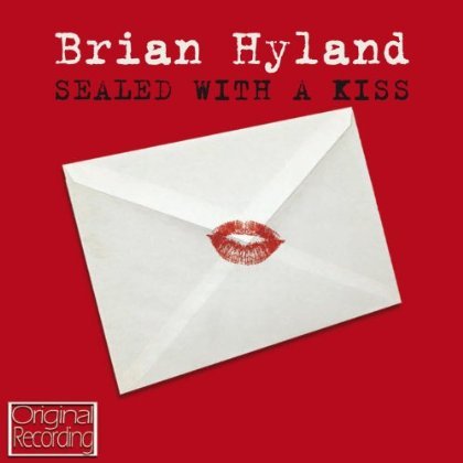 Cover for Brian Hyland · Sealed with a Kiss (CD) (2013)