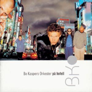 Pa Hotell - Bo Kaspers Orkester - Música - COLUMBIA - 5099747736728 - 16 de setembro de 2008