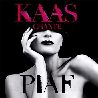Cover for Patricia Kaas  · Kaas Chante Piaf (CD)