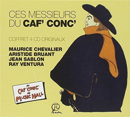 Cover for Ces Messieurs Du Caf' Conc' · Chevalier M., Ventura ray, Sablon J (CD) (2013)