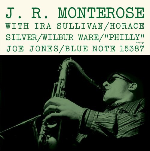 J.R. Montrose - J.R. Monterose - Music - BLUE NOTE - 5099921538728 - 2017