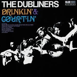 Cover for Dubliners · Drinkin' &amp; Courtin' (CD) [Remastered edition] (2012)
