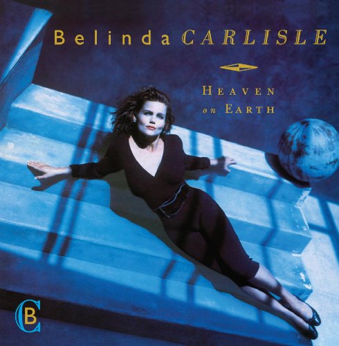 Heaven on Earth - Belinda Carlisle - Music - EMI - 5099962607728 - February 18, 2010