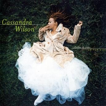 Closer to You: the P - Cassandra Wilson - Musiikki - EMI RECORDS - 5099969608728 - tiistai 7. huhtikuuta 2009