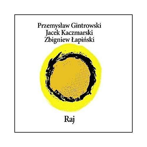 Cover for Gintrowski / Kaczmarski / Lapinski · Raj (CD) (2013)