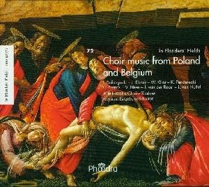 Cover for Polish Radio Choir · Choir Music From Poland &amp; Belgium (CD) [Digipak] (2011)