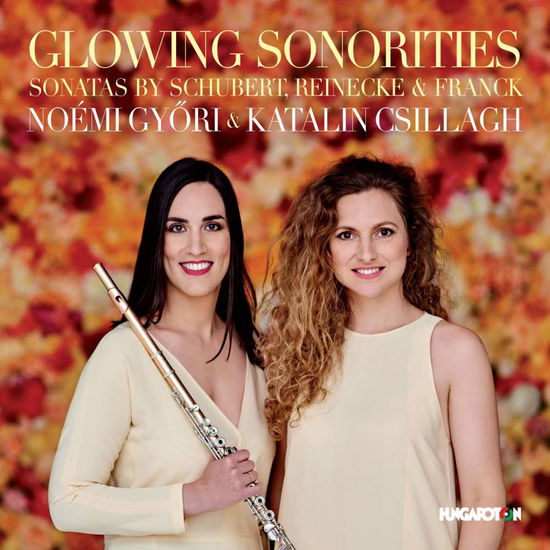 Glowing Sonorities - Franck / Reinecke / Schubert / Gyori / Csillagh - Music - HGT - 5991813276728 - March 3, 2017