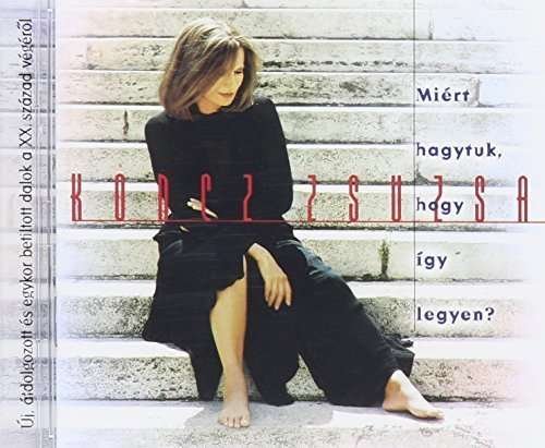 Cover for Zsuzsa Koncz · Mitrt Hagytuk Hogy Fgy Legyen (CD) (1999)