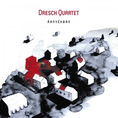 Cover for Dresch Quartet · Arnyekban - In The Shadow (CD) (2021)