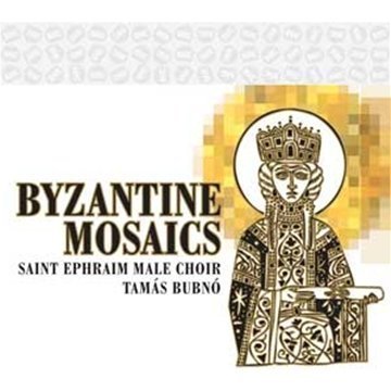 Cover for Bubno / Saint Ephraim Male Choir · Byzantine Mozaics (CD) [Digipak] (2022)