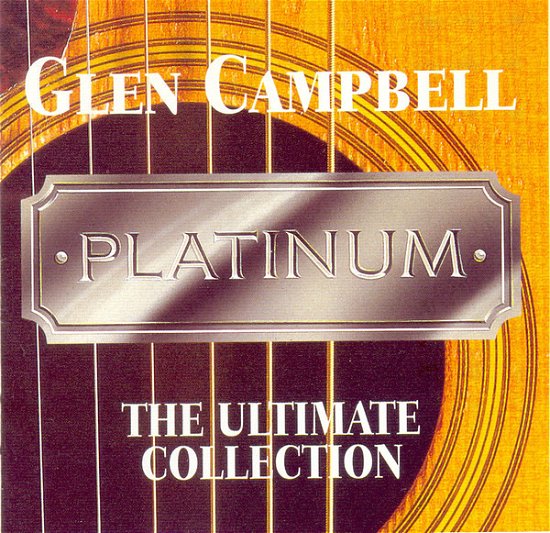Platinum - the Ultimate Collection - Glen Campbell - Musiikki - Cd - 6002140769728 - 