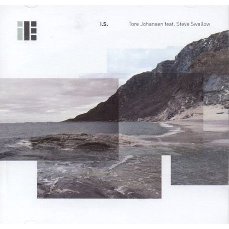 Cover for Johansen Tore Feat. Steve Swallow · I.s. (CD) (2010)