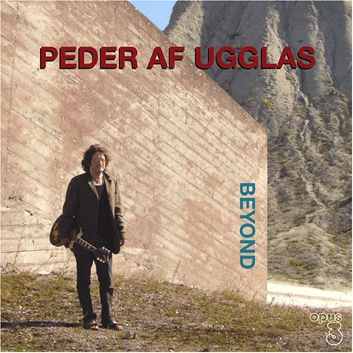 Beyond - Peder Af Ugglas - Muzyka - OPUS 3 - 7392420220728 - 28 sierpnia 2020
