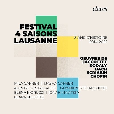 Festival 4 Saisons Lausanne - Duo Guy-Baptiste Jaccottet Et Tjasha Gafner - Musikk - CLAVES - 7619931306728 - 17. mars 2023