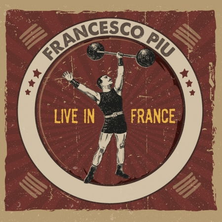 Cover for Piu Francesco &amp; The Groovy Brotherhood · Live In France (CD) (2021)