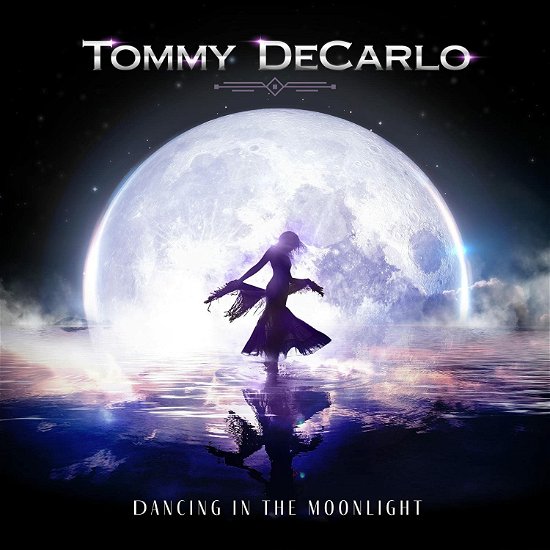 Cover for Tommy Decarlo · Dancing in the Moonlight (CD) (2022)