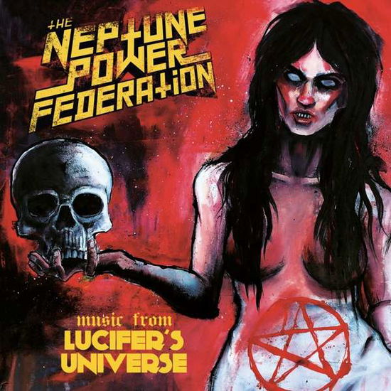 Cover for Neptune Power Federation · Lucifer's Universe (LP) (2019)