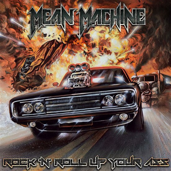 Mean Machine · Rock & Roll Up Your Ass (CD) (2019)